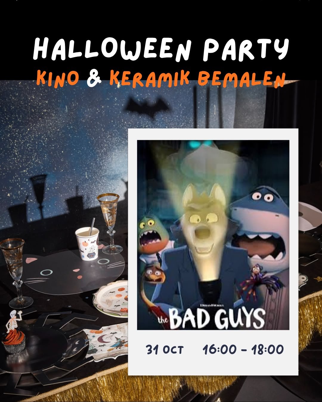 Flyer Halloween Party — Kino & Keramik bemalen: The Bad Guys, 31. Oktober, 16:00–18:00